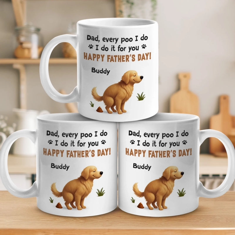 Behind Every Poo, There’s A Proud Fur Dad - Dog Personalized Custom Mug - Father's Day, Gift For Dad, Dog Lovers