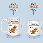 Behind Every Poo, There’s A Proud Fur Dad - Dog Personalized Custom Mug - Father's Day, Gift For Dad, Dog Lovers