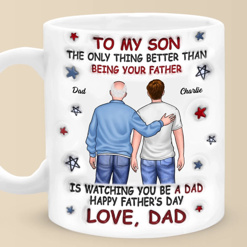 From My Arms To Theirs - Family Personalized Custom 3D Inflated Effect Printed Mug - Father's Day, Gift For Son