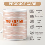 My Peace Of Mind - Friend Mug - Gift For Best Friends, Coworkers, Family