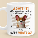 Fetch Me A Hug, Dad - Dog Personalized Custom Mug - Father's Day, Gift For Pet Owners, Pet Lovers