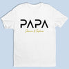 Papa Mode On - Family Personalized Custom Unisex T-shirt, Premium T-shirt, Hoodie -  Father's Day, Gift For Dad, Grandpa