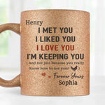 You’re My Forever - Couple Personalized Custom Metallic Mug - Gift For Husband, Wife, Couple