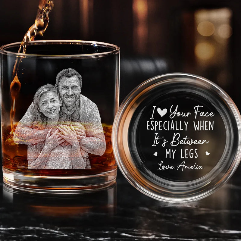 Custom Photo I Love Your Face - Couple Personalized Custom Whiskey Glass With Bottom And Side Engraving - Gift For Husband Wife, Anniversary