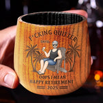 Retired And Loving It - Coworker Personalized Custom Wooden Whiskey Glass - Appreciation, Retirement Gift For Coworkers, Work Friends, Colleagues