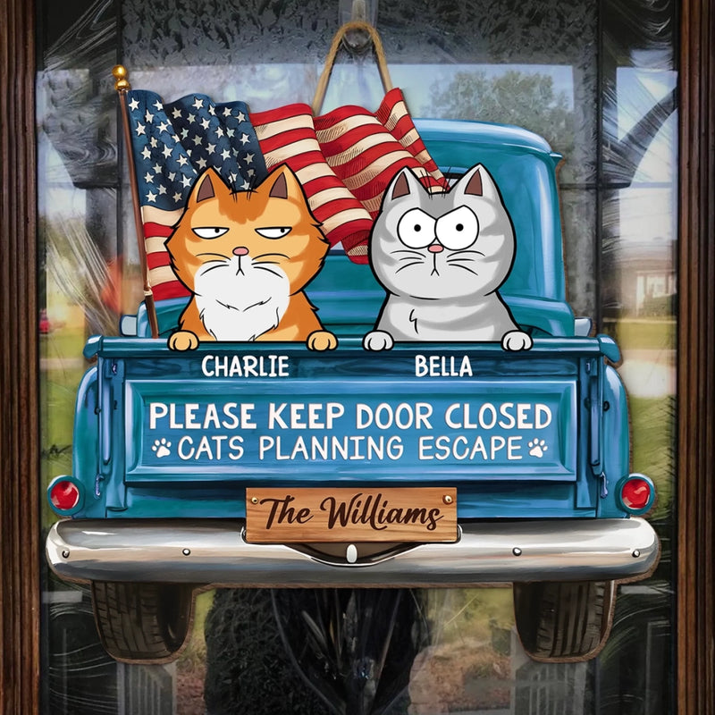 Cat Planning Escape With A Truck - Cat Personalized Custom Home Decor Wood Sign - House Warming Gift For Cat Lovers