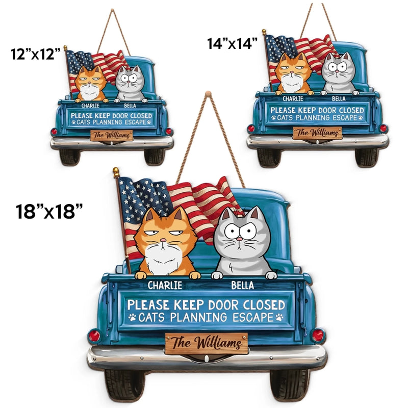 Cat Planning Escape With A Truck - Cat Personalized Custom Home Decor Wood Sign - House Warming Gift For Cat Lovers
