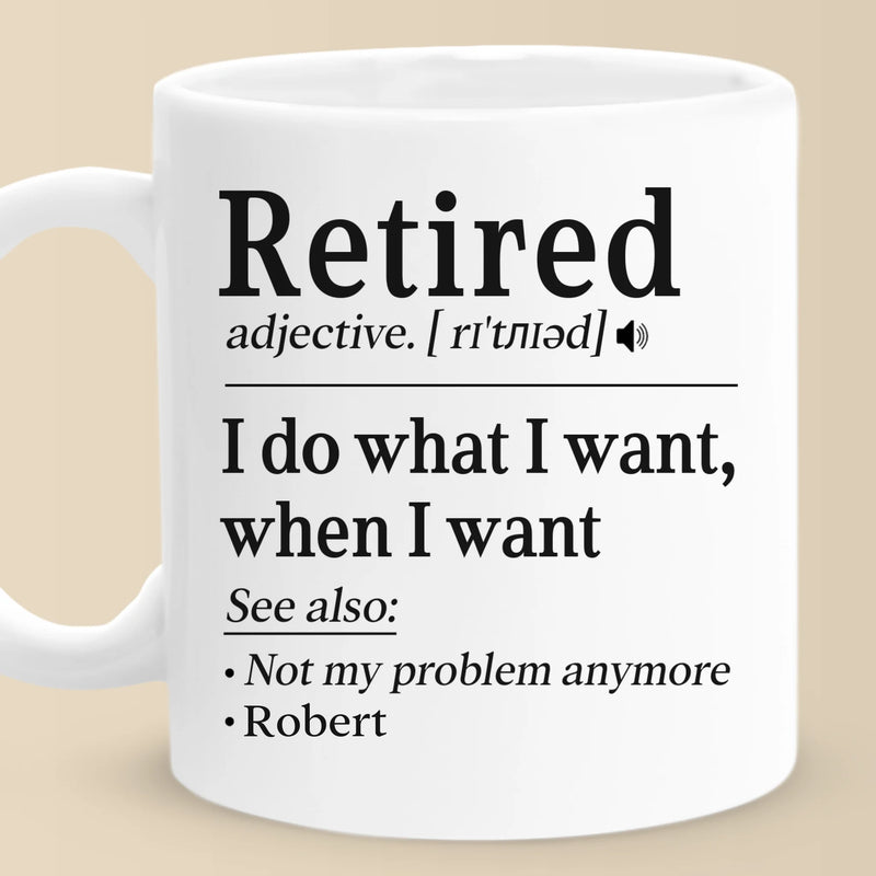 Not My Problem Anymore - Coworker Personalized Custom Mug - Appreciation, Retirement Gift For Coworkers