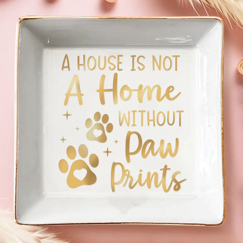 Full-Print Jewelry Dish - Birthday Gifts For Dog Lovers, Cat Lovers, Pet Lovers - Home Is Where Paws Live