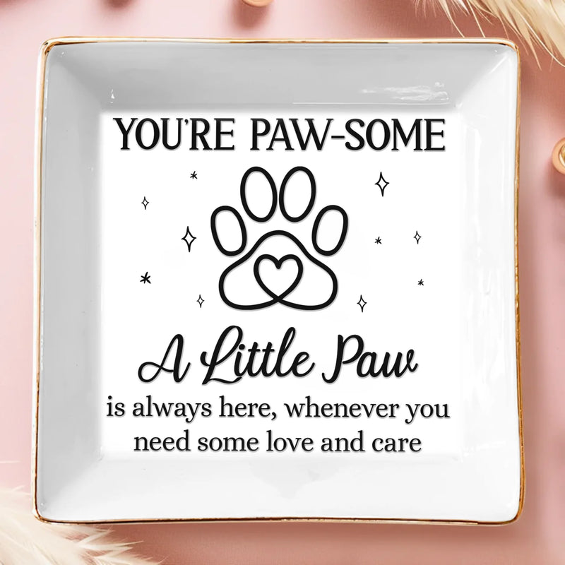 Full-Print Jewelry Dish - Birthday Gifts For Dog Lovers, Cat Lovers - Paws Fill The Heart With Joy
