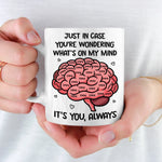 Custom Mug - Personalized Anniversary Wedding Gifts For Wife, Husband, Couple - My Mind Is Basically Your Fan Club