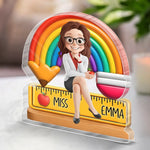 Custom Acrylic Plaque - Personalized Back To School Gifts For Teachers - Teaching Under A Rainbow Of Possibilities