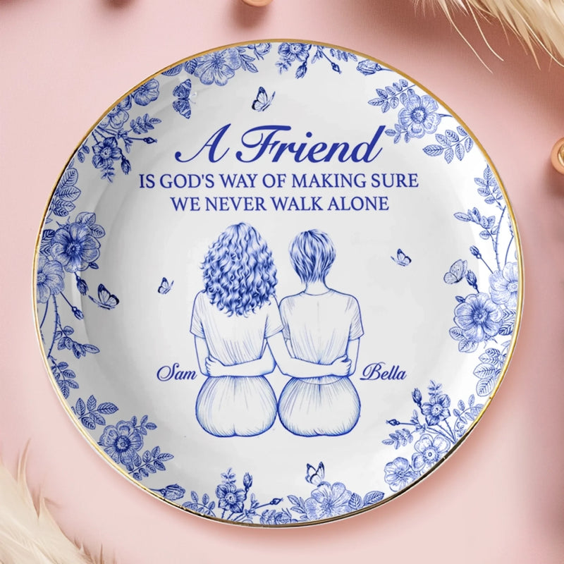 Custom Full-Print Round Jewelry Dish - Personalized Best Friend Birthday Gifts For Women - A Friend Is God's Way