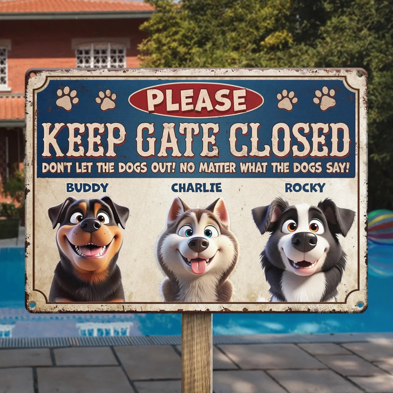 Custom Home Decor Metal Sign - Personalized Birthday Gifts For Dog Lovers, Dog Dad And Mom - No Open Gate, No Wild Chase