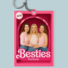 Custom Photo Shaped Acrylic Keychain - Personalized Best Friend Birthday Gifts For Women - Besties Forever
