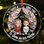 Custom Circle Glass Ornament - Personalized Christmas Best Friend Birthday Gifts For Women, Besties, Sisters, BFF - Old Friends Flourish With Time