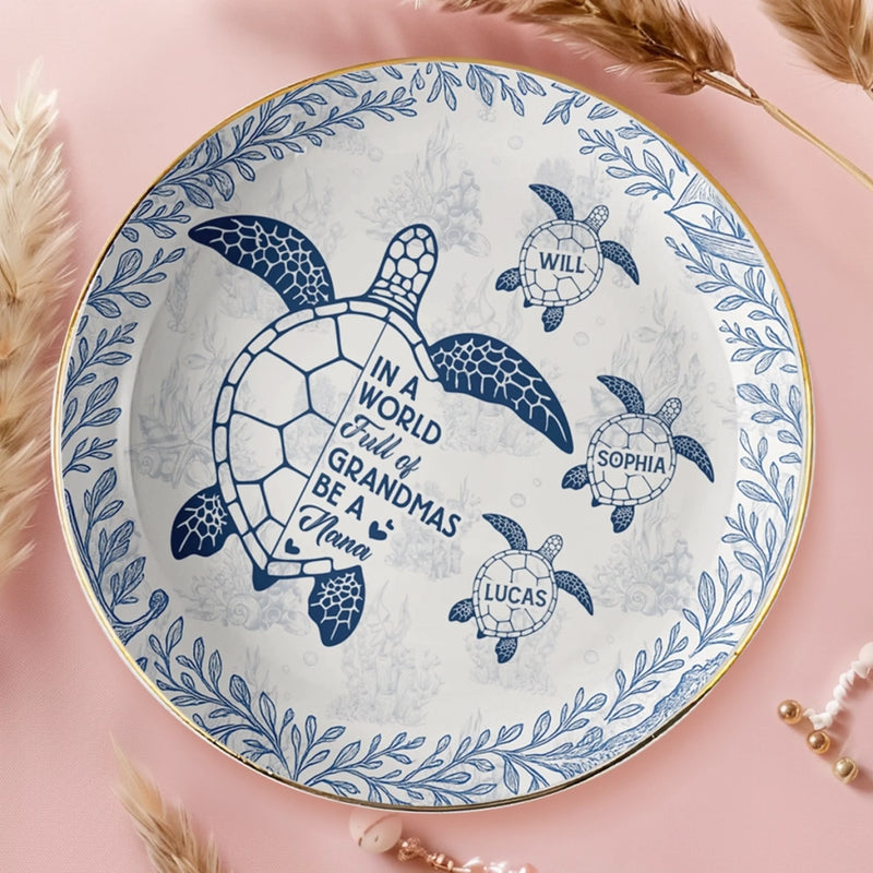 Custom Full-Print Round Jewelry Dish - Personalized Birthday Gifts For Mom, Grandma - In A World Full Of Grandmas Be A Nana