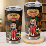 Custom Tumbler - Personalized Bookish Gifts For Book Lovers, Bookworms, Readers - Just A Girl Who Loves Books