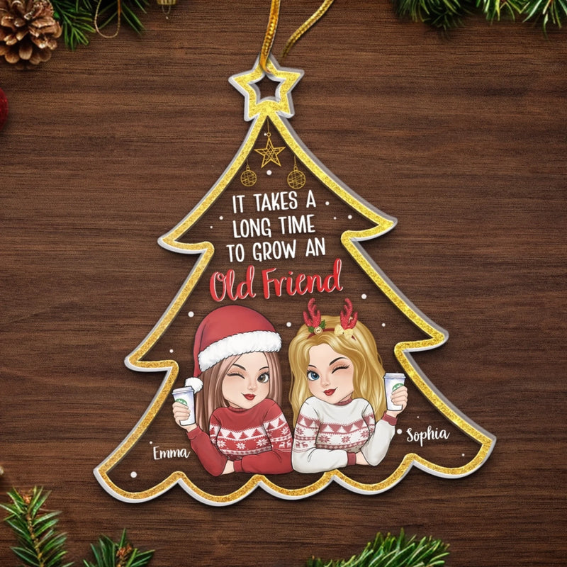 Custom Acrylic Ornament - Personalized Christmas Best Friend Birthday Gifts For Women, Besties, Sisters, BFF - Growing Old Friends Together