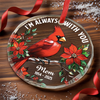 Custom Circle Glass Ornament - Personalized Christmas Memorial Sympathy Gifts For Loss Of Mom, Dad - In Spirit, Always Near
