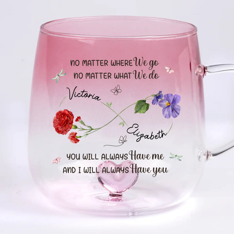 Custom Gradient Glass Mug - Personalized Best Friend Birthday Gifts For Women, Besties, Sisters, BFF - Always Together, No Matter What