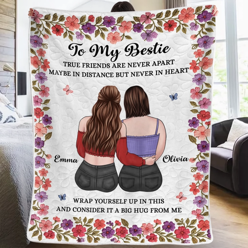 Custom Blanket - Personalized Best Friend Birthday Gifts For Women, Besties, Sisters, BFF - True Friends, Always Near