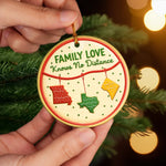 Custom Long Distance Ceramic Ornament - Personalized Christmas Birthday Gifts For Mom, Dad, Kids - No Matter The Map, Love Connects Us