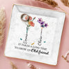 Custom Full-Print Jewelry Dish - Personalized Best Friend Birthday Gifts For Women, Besties, Sisters, BFF  - Old Friends, New Flowers