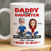 Custom Mug - Personalized Birthday Gifts For Dad, Daughter - A Bond Time Can’t Break