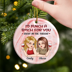 Custom Ceramic Ornament - Personalized Best Friend Christmas Birthday Gifts For Women, Besties, Sisters, BFF - Unfiltered And Unbothered