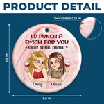 Custom Ceramic Ornament - Personalized Best Friend Christmas Birthday Gifts For Women, Besties, Sisters, BFF - Unfiltered And Unbothered