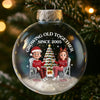 Custom Snow-Filled Ball Ornament - Personalized Anniversary Christmas Wedding Gifts For Husband And Wife, Him And Her - Forever Feels Like Christmas With You