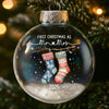 Custom Snow-Filled Ball Ornament - Personalized Anniversary Christmas Wedding Gifts For Husband And Wife, Him And Her - The Stockings Of Forever Love