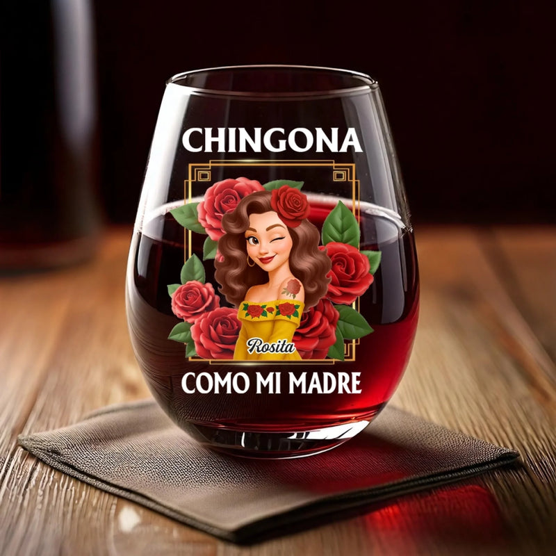 Custom Wine Glass - Personalized Hispanic Month Birthday Gifts For Hispanics And Latinos, Women - Chingona Energy Only