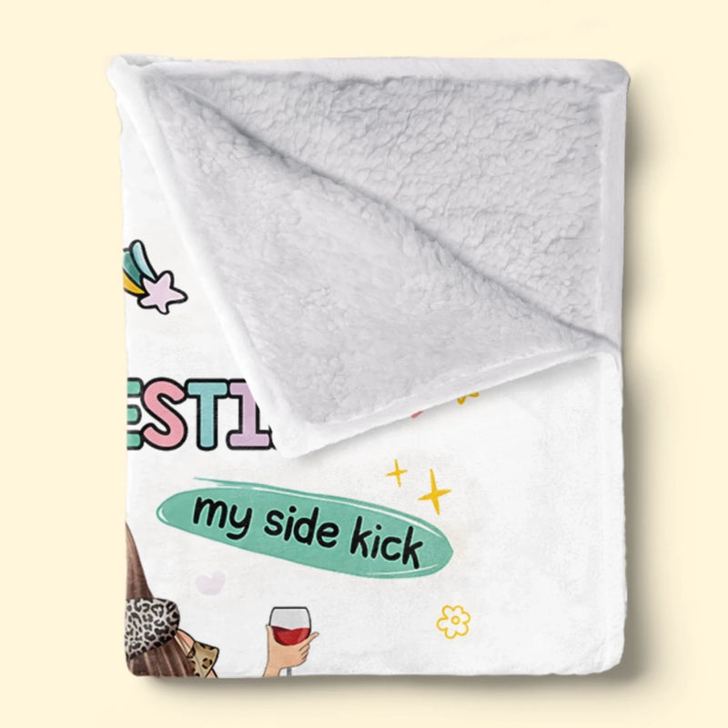 Custom Blanket - Personalized Best Friend Christmas Birthday Gifts For Women, Besties, Sisters, BFF - Besties Make Life More Fun