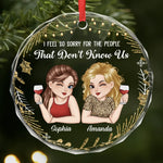 Custom Circle Glass Ornament - Personalized Best Friend Christmas Birthday Gifts For Best Friends, Sisters, BFF - Laughter Louder With You Around