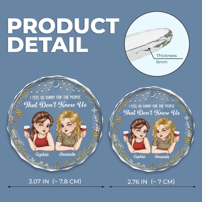 Custom Circle Glass Ornament - Personalized Best Friend Christmas Birthday Gifts For Women, Besties, Sisters, BFF - Laughter Louder With You Around