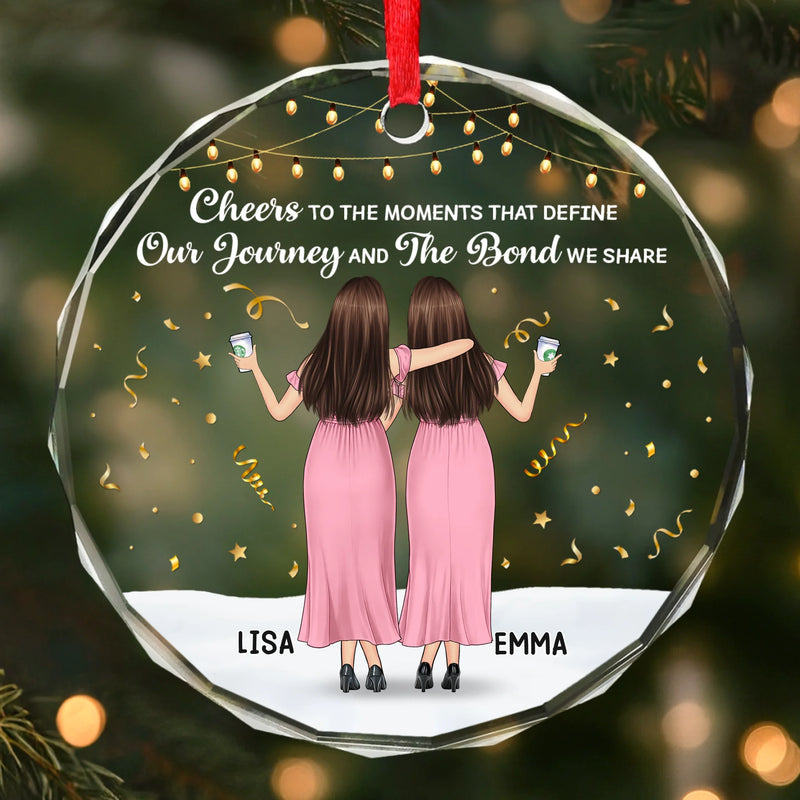 Custom Circle Glass Ornament - Personalized Best Friend Christmas Birthday Gifts For Women, Besties, Sisters, BFF - Best Days Shared With You