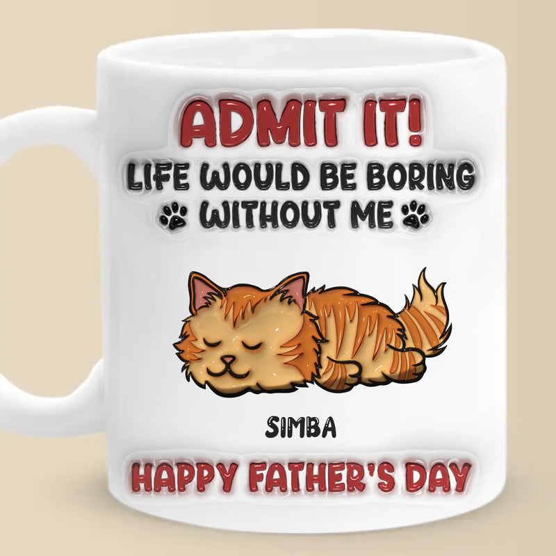 Forever Grateful To Call You Mine - Cat Personalized Custom 3D Inflated Effect Printed Mug - Father's Day,  Gift For Dad, Cat Lovers, Pet Owners