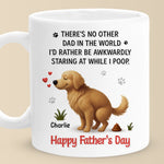 You Walk Me, Feed Me, Love Me - Dog Personalized Custom Mug - Father's Day, Gift For Dad, Dog Lovers