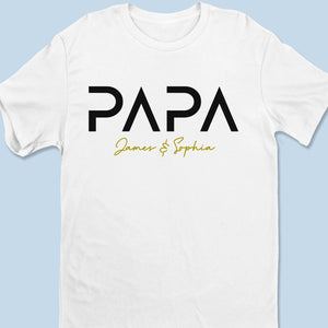 Papa Mode On - Family Personalized Custom Unisex T-shirt, Premium T-shirt, Hoodie -  Father's Day, Gift For Dad, Grandpa