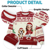 Custom Unisex Ugly Sweatshirt - Personalized  Christmas Birthday Gifts For Dog Cat Lovers, Dog Dad And Mom, Cat Owners - Life Is Better With My Fur Babies