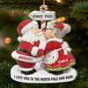 Custom Santa Acrylic Ornament - Personalized Anniversary Christmas Wedding Gifts For Husband And Wife, Him And Her - The Claus Couple Goals