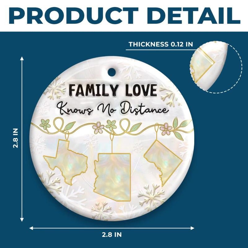 Custom Long Distance Ceramic Ornament - Personalized Christmas Birthday Gifts For Mom, Dad, Brother, Sister, Kids - Love Stays Close Across Miles
