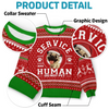Custom Unisex Ugly Sweatshirt - Personalized  Christmas Birthday Gifts For Dog Lovers, Dog Dad And Mom - Service Human On Duty