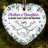 Custom Ceramic Ornament - Personalized Birthday Gifts For Mom, Daughter - Always My Daughter, Forever My Friend