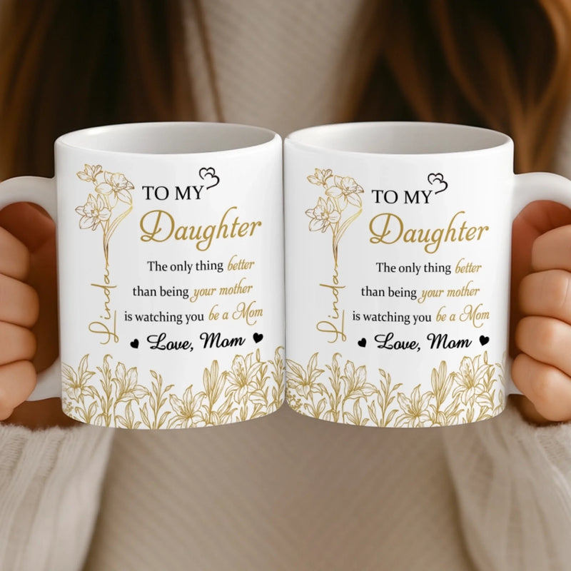 Custom Mug - Personalized Birthday Gifts For Mom, Daughter - Sunshine Shines Through A Daughter