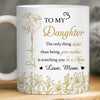 Custom Mug - Personalized Birthday Gifts For Mom, Daughter - Sunshine Shines Through A Daughter
