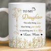 Custom Mug - Personalized Birthday Gifts For Mom, Daughter - Sunshine Shines Through A Daughter