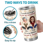 Custom Tumbler - Personalized Birthday Gifts For Mom, Dad, Daughter - Forever My Daughter Forever Love